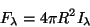 \begin{displaymath}
F_{\lambda} = 4 \pi I_{\lambda}
\end{displaymath}